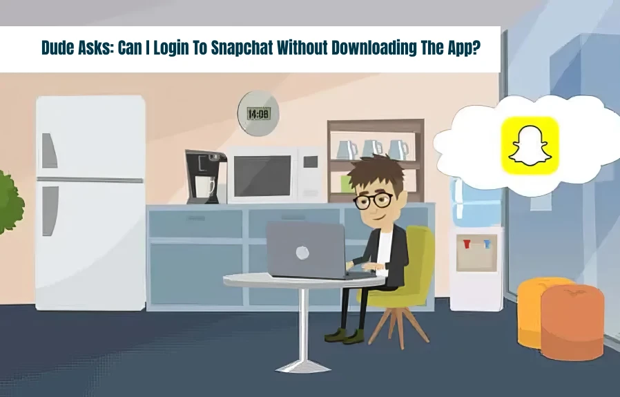 Can I Login To Snapchat Without Downloading The App?
