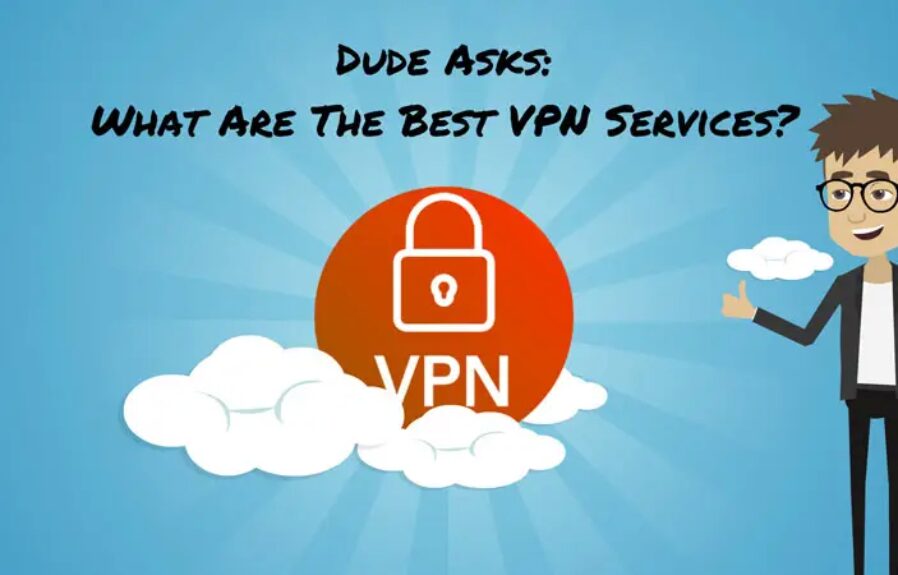 What Are The Best VPN Services?